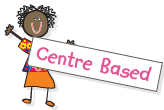 centre based