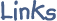 Links
